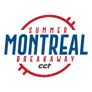 MONTREAL SUMMER BREAKAWAY